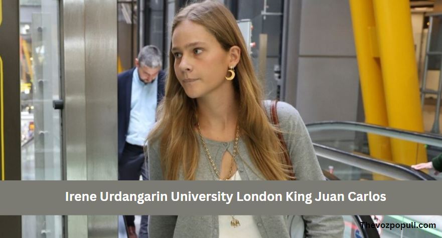 Irene Urdangarin University London King Juan Carlos