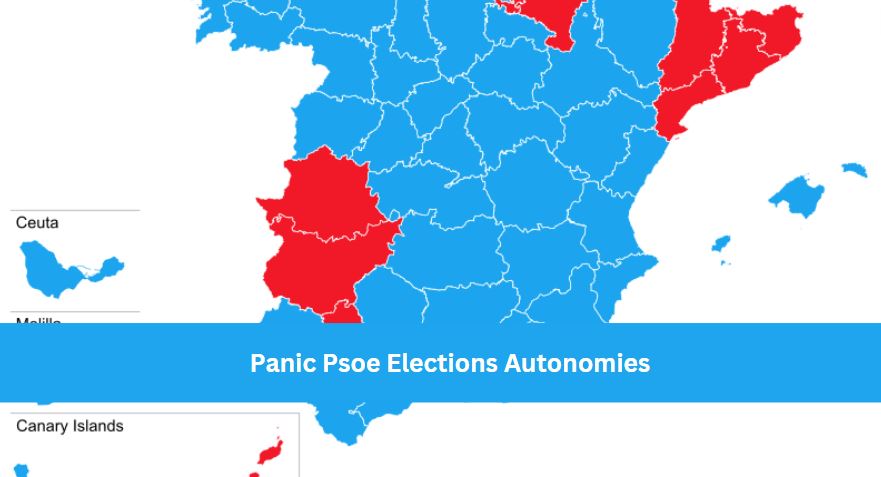 Panic Psoe Elections Autonomies