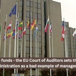 funds - the EU Court of Auditors sets the Spanish Administration as a bad example of management.